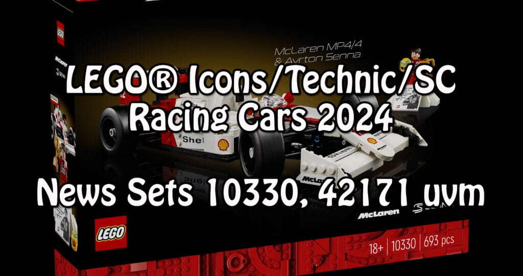 lego-mclaren-mp4/4,-technic-mercedes-amg-f1-und-andere-racing-sets-2024-–-klemmbausteinlyrik-news
