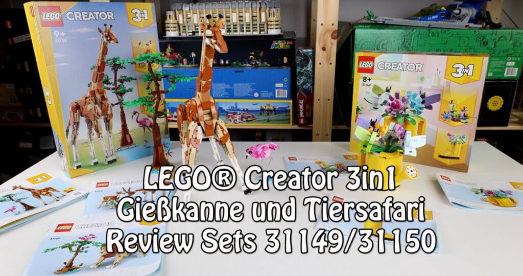 review-lego-gieskanne-mit-blumen-und-tiersafari-(creator-3-in-1-sets-31149-und-31150)